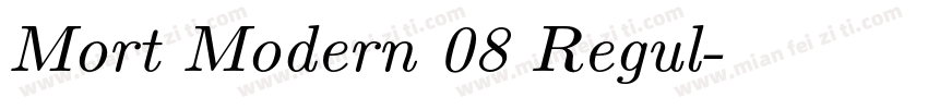 Mort Modern 08 Regul字体转换